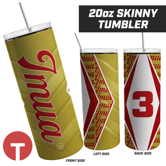 IMUA - 20oz Skinny Tumbler